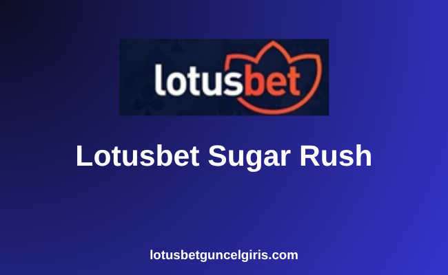Lotusbet Sugar Rush
